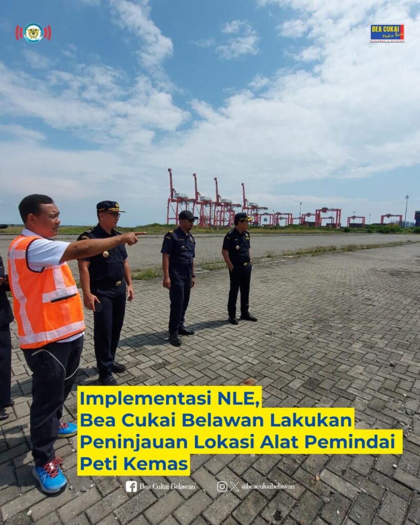 Implementasi NLE, Bea Cukai Belawan Lakukan Peninjauan Lokasi Alat Pemindai Peti Kemas